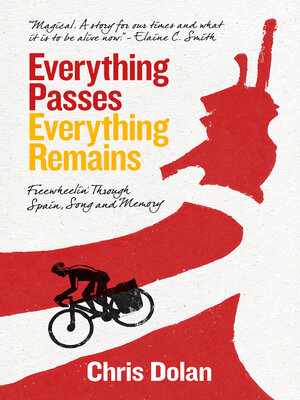 cover image of Everything Passes, Everything Remains